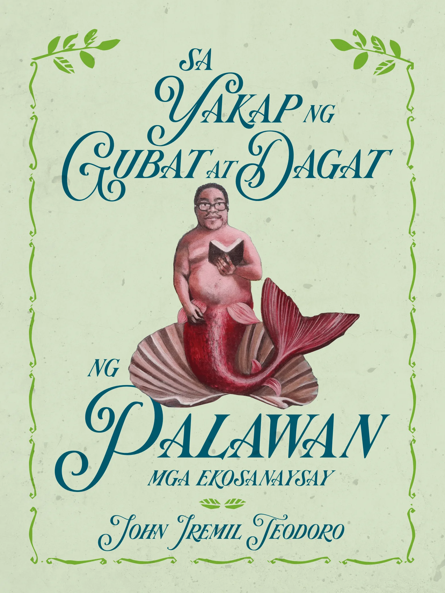 Sa Yakap ng Gubat at Dagat ng Palawan