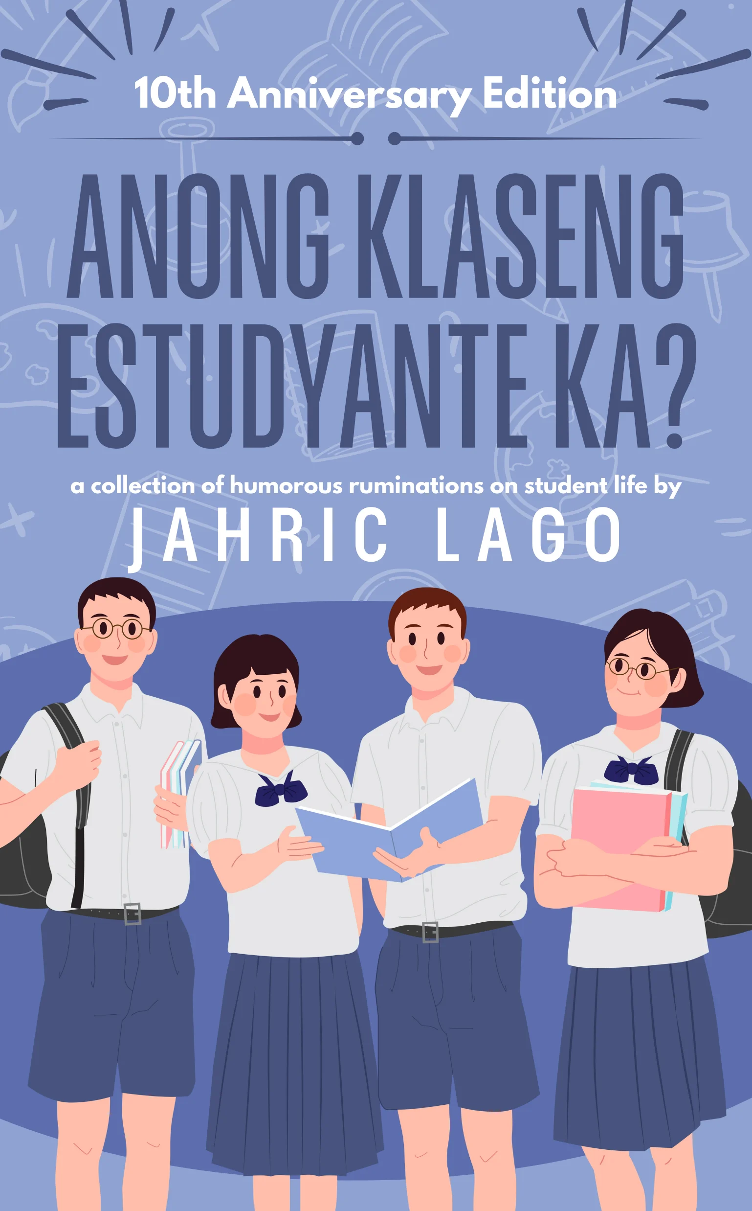 Anong Klaseng Estudyante Ka? (10th Anniversary Edition)