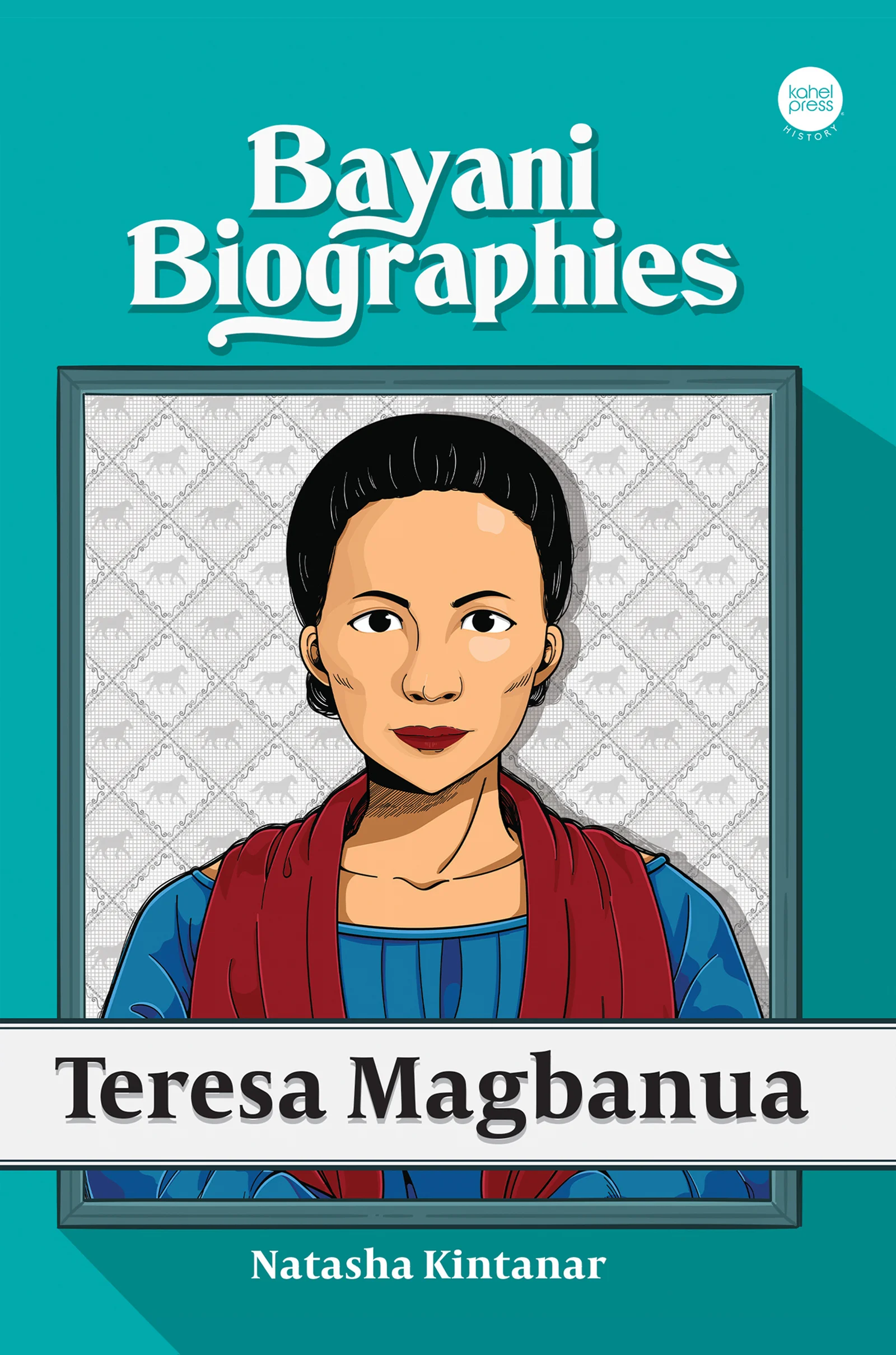 Bayani Bioraphies: Teresa Magbanua
