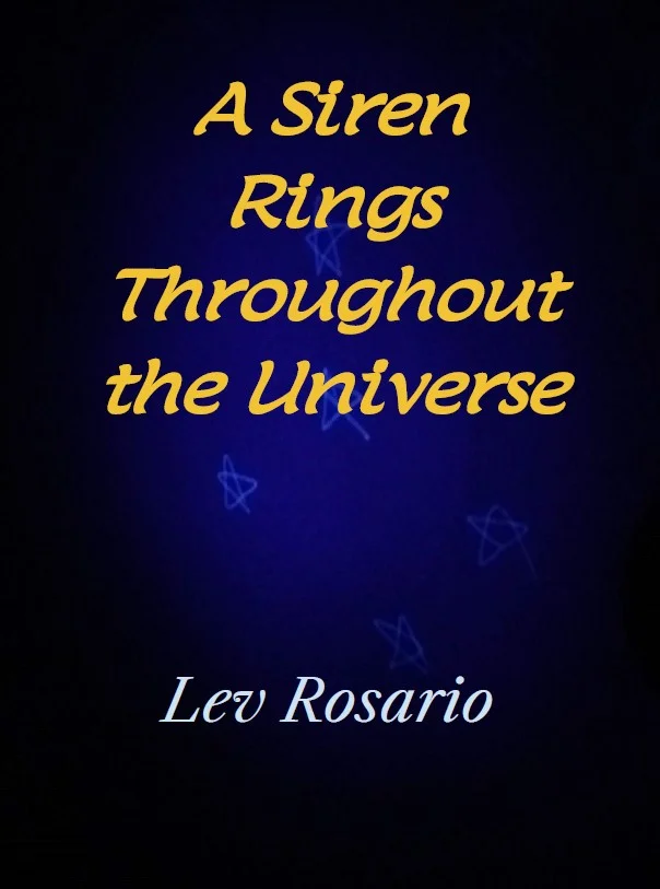 A Siren Rings Throughout the Universe